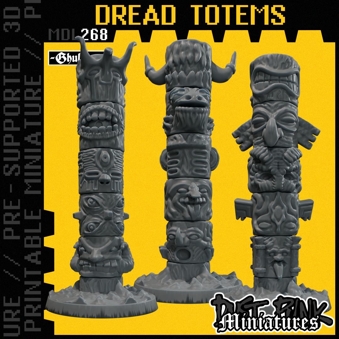 MDL268 DREAD TOTEMS [PRE-SUPPORTED]